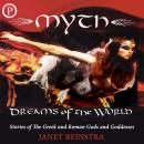 Myth — Dreams of the World: Stories of the Greek and Roman Gods and Goddesses Audiobook