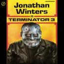 Jonathan Winters Is Terminator 3 Audiobook