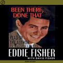 Been There, Done That: An Autobiography Audiobook