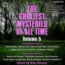 The Greatest Mysteries of All Time: Volume 5 Audiobook