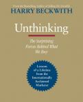 Unthinking: The Surprising Forces Behind What We Buy, Harry Beckwith