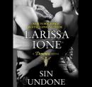 Sin Undone, Larissa Ione