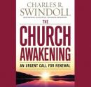 Church Awakening: An Urgent Call for Renewal, Charles R. Swindoll