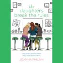 Daughters Break the Rules, Joanna Philbin