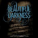 Beautiful Darkness Audiobook