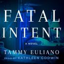 Fatal Intent