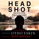 Head Shot, Otho Eskin
