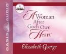 A Woman After God's Own Heart Audiobook