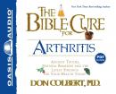 The Bible Cure for Arthritis: Ancient Truths, Natural Remedies and the Latest Findings for Your Heal Audiobook