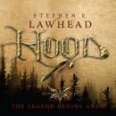 Hood: The Legend Begins Anew Audiobook