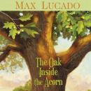 The Oak Inside the Acorn Audiobook