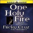 One Holy Fire: Let the Spirit Ignite Your Soul Audiobook