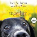 Together: A Story of Shared Vision Audiobook