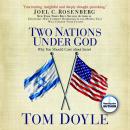 Two Nations Under God: Good News From the Middle East Audiobook