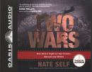 Two Wars: One Hero's Fight on Two Fronts--Abroad and Within Audiobook