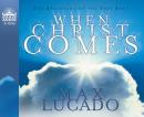 When Christ Comes Audiobook