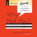 Why Not You?: 28 Days to Authentic Confidence Audiobook