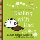 Dealing with Dad Audiobook