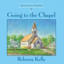 Going to the Chapel Audiobook