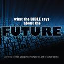 What the Bible Says About The Future Audiobook
