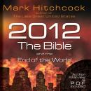 2012, the Bible, and the End of the World Audiobook