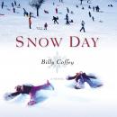 Snow Day: A Novel Audiobook