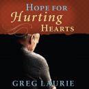 Hope for Hurting Hearts Audiobook