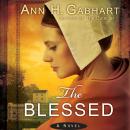 The Blessed: A Novel