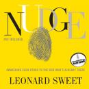 Nudge: Awakening Each Other to the God Who's Already There Audiobook