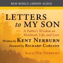 Letters to My Son: A Father's Wisdom on Manhood, Life, and Love Audiobook