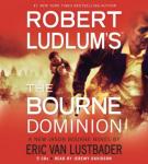 Robert Ludlum's (TM) The Bourne Dominion, Eric Van Lustbader, Robert Ludlum