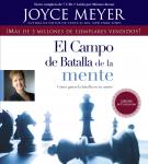 Campo de Batalla de la Mente: Ganar la Batalla en su Mente, Joyce Meyer