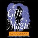 A Gift of Magic Audiobook