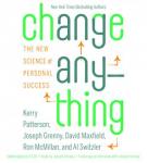 Change Anything: The New Science of Personal Success Audiobook