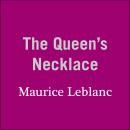Queen’s Necklace, Maurice Leblanc