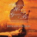 Sherlock Holmes and the Ghosts of Bly, Donald Thomas