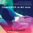 Your Voice in My Head Audiobook