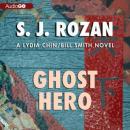 A Lydia Chin/Bill Smith Novel #11: Ghost Hero Audiobook