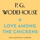 Love among the Chickens, P.G. Wodehouse
