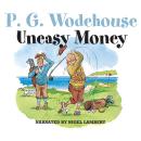 Uneasy Money Audiobook