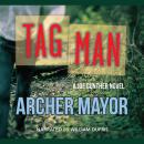 A Joe Gunther Novel #22: Tag Man Audiobook