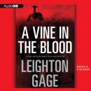 A Chief Inspector Mario Silva Investigation #5: A Vine in the Blood Audiobook