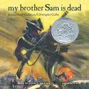 My Brother Sam is Dead Audiobook