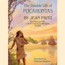 The Double Life of Pocahontas Audiobook