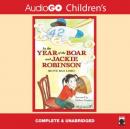 In the Year of the Boar and Jackie Robinson Audiobook