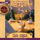 Decaffeinated Corpse: A Coffeehouse Mystery, #5 Audiobook