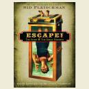 Escape!: The Story of the Great Houdini Audiobook