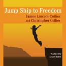 Jump Ship to Freedom: A Novel Audiobook