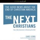 The Next Christians Audiobook