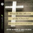 What is the Mission of the Church? Audiobook